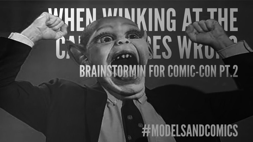 When Winking Makes you Blind – Brainstorming Ideas for Comic-Con pt.2